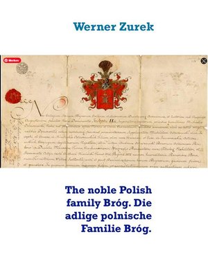 cover image of The noble Polish family Bróg. Die adlige polnische Familie Bróg.